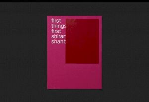First Thing First, Shirana Shahbazi, éd. Sternberg Press, graphisme : NORM / © Clément Lambelet
